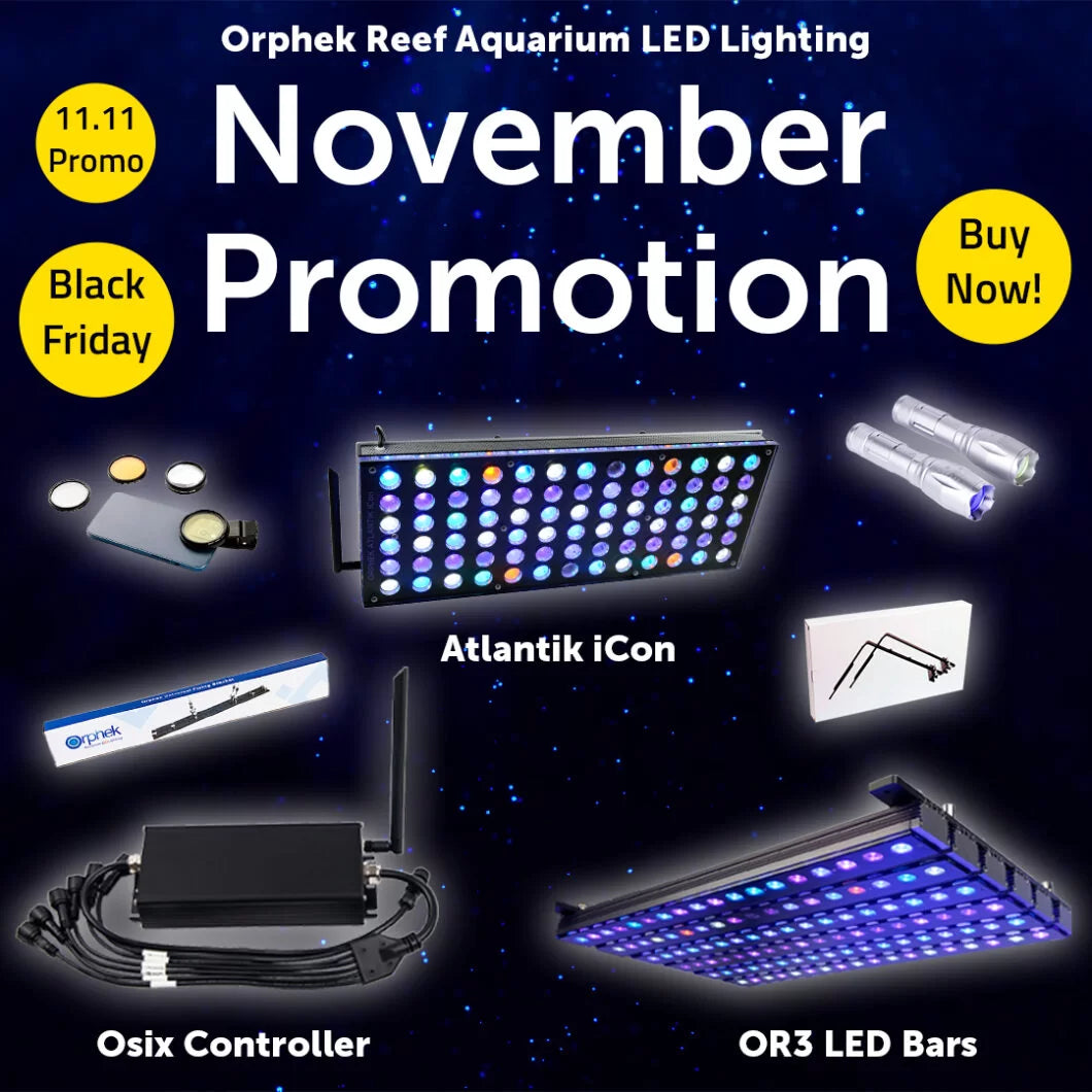 Black Friday November Promotion Orphek Reef Aquarium LED Lights